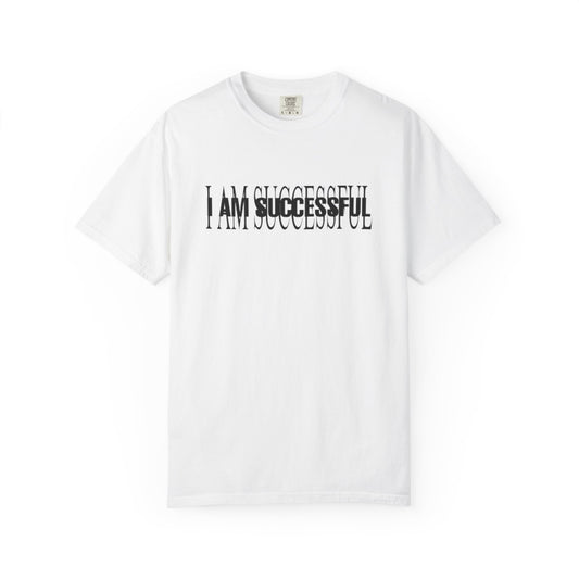 I AM SUCCESSFUL Tee